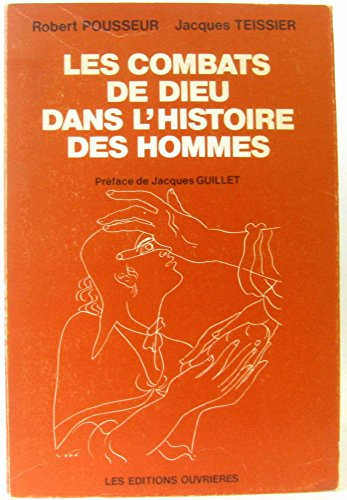 Les Combats de Dieu dans l'histoire des hommes