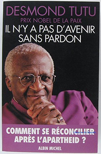 Il n'y a pas d'avenir sans pardon