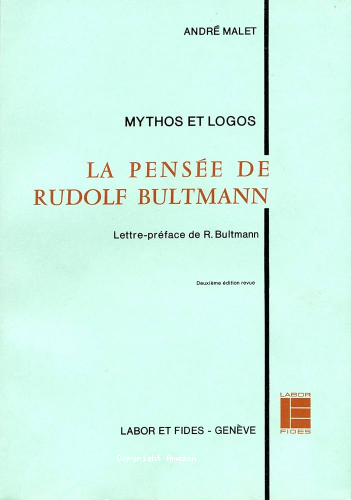 Mythos et Logos : La pensée de Rudolph Bultmann