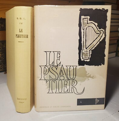 Le Psautier : Ses origines. Ses problèmes littéraires. Son influence : Etudes présentées aux XIIè journées bibliques (29-31 aout 1960)
