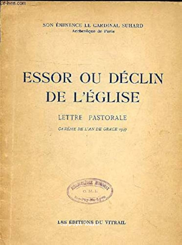 Essor ou déclin de l'Eglise : Lettre pastorale : Carême de l'an de grâce 1947