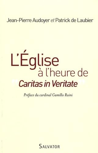 L'Eglise à l'heure de Caritas in veritate : La pensée sociale catholique : un défi pour le monde (+ Fascicule en A4 des Semaines de France Session 1947 : 