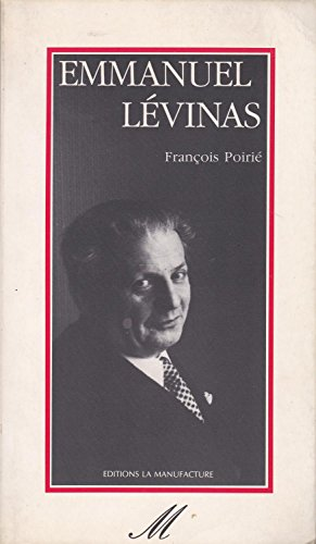 Emmanuel Levinas : avec des entretiens