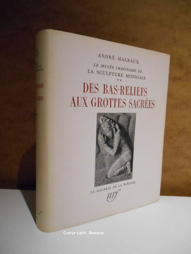 Des Bas-reliefs aux grottes sacrées