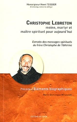 Christophe Lebreton, moine, martyr et maître spirituel pour aujourd'hui