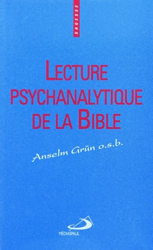 Lecture psychanalytique de la Bible