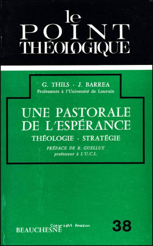 Une pastorale de l'espérance. théologie; stratégie