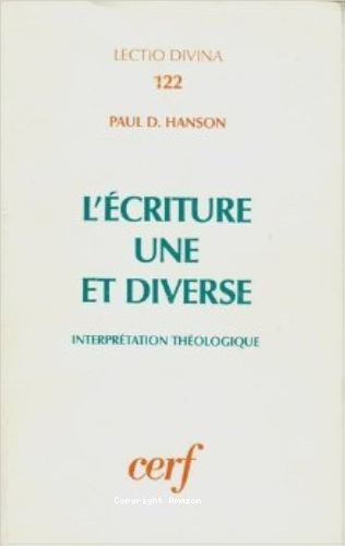 L'Ecriture une et diverse: interprétation théologique