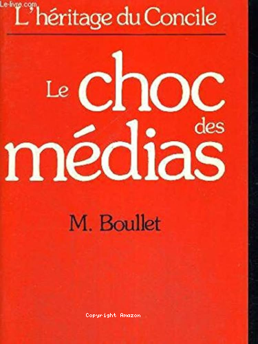 Le choc des médias