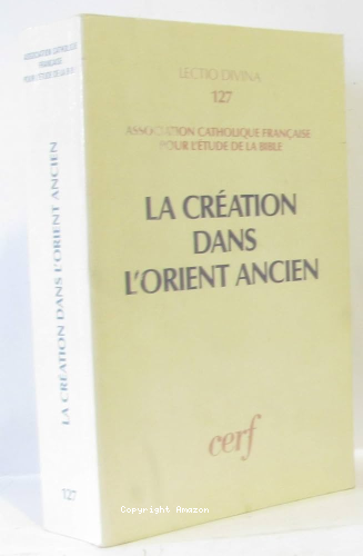 La Création dans l'Orient ancien