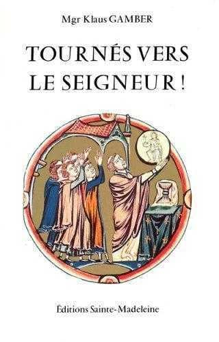 Tournés vers le Seigneur