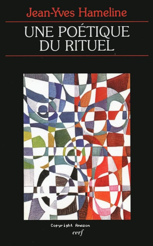 Une Poétique du rituel