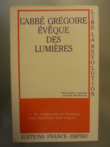 L' Abbé Grégoire, évêque des Lumières