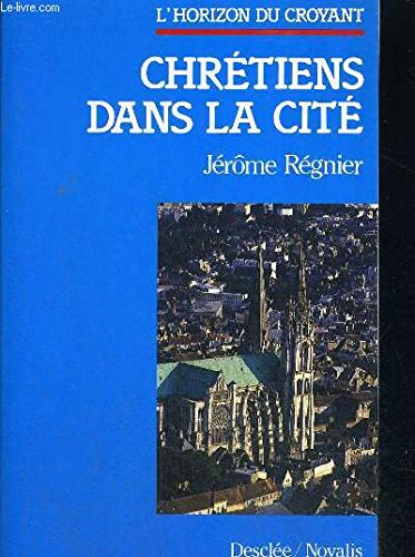 Chrétiens dans la cité