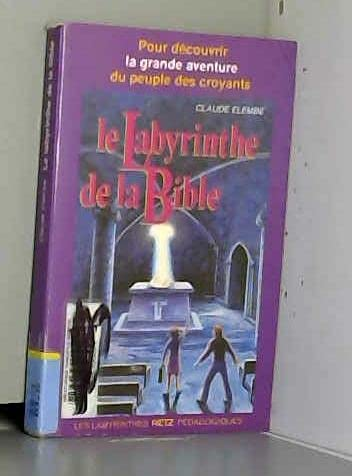 Le labyrinthe de la Bible