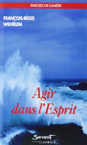 Agir dans l'Esprit