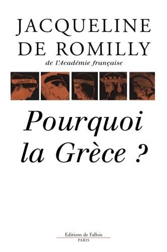 Pourquoi la Grèce ?
