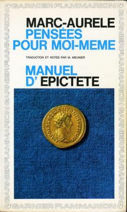 Pensées pour moi-même suivies du Manuel d'Epictète