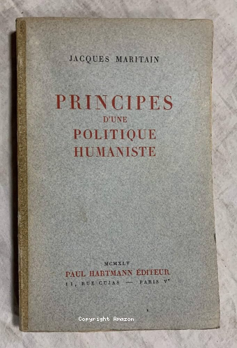 Principes d'une politique humaniste