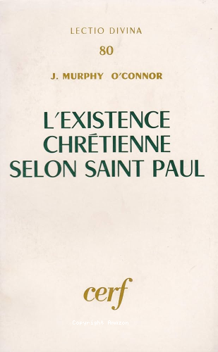 L'Existence chrétienne selon saint Paul