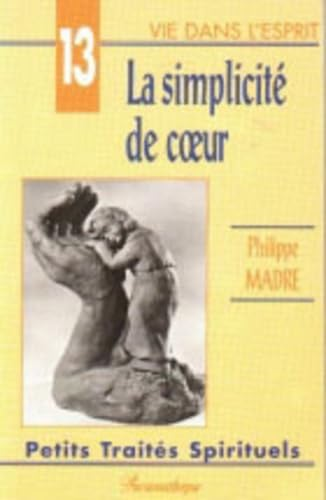 La simplicité de coeur