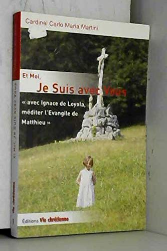 Et moi, je suis avec vous