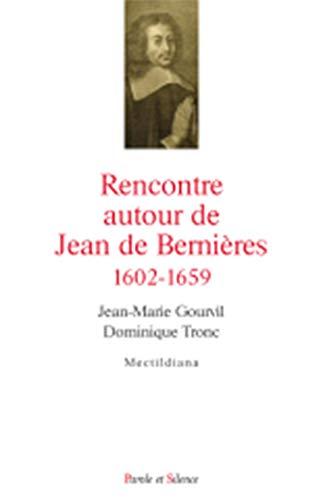 Rencontres autour de Jean de Bernières 1602-1659