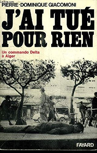 J'ai tué pour rien