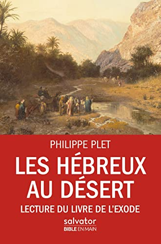 Les Hébreux au désert