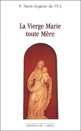 La Vierge Marie toute mère