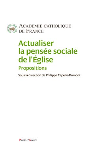 Actualiser la pensée sociale de l'Eglise