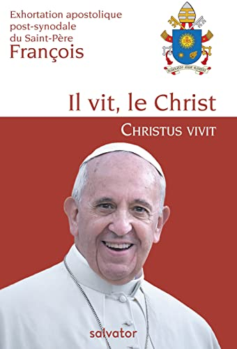 Exhortation apostolique post-synodale Christus vivit du Saint-Père François aux jeunes et à tout le Peuple de Dieu