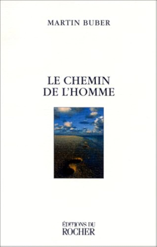 Le Chemin de l'homme d'après la doctrine hassidique